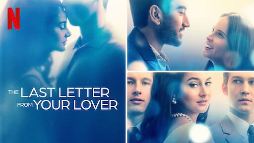 Watch The Last Letter From Your Lover | Netflix Official Site